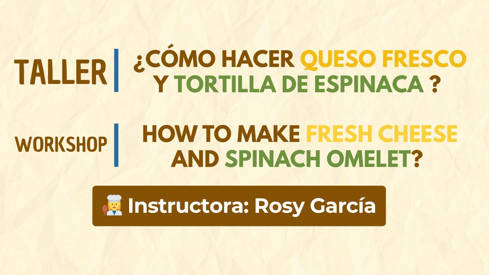🧀 WORKSHOP: CHEESE & SPINACH TORTILLAS