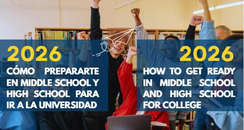 How to get ready in Middle School and High School for College